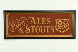 Bottled Ales & Stouts, Vintage English Pub Sign #33750